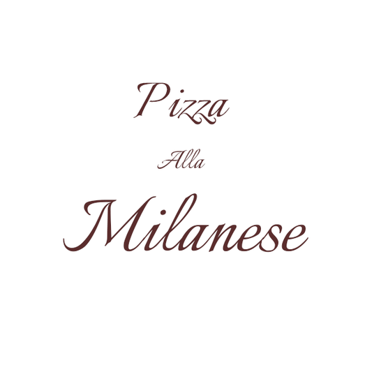 Pizza Alla Milanese