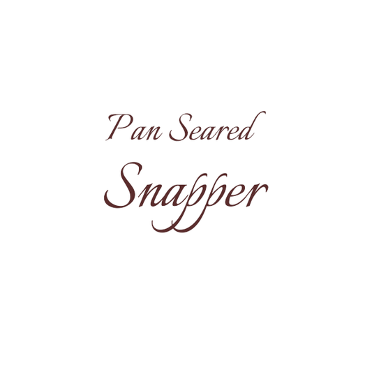Pan Seared Snapper